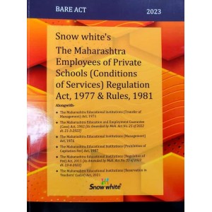 Snow White's The Maharashtra Employees of Private Schools (Conditions of Service) Regulation Act 1977 & Rule 1981 Bare Act 2023 | MEPS Act